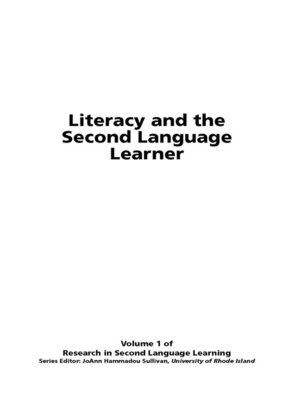 cover image of Literacy and the Second Language Learner